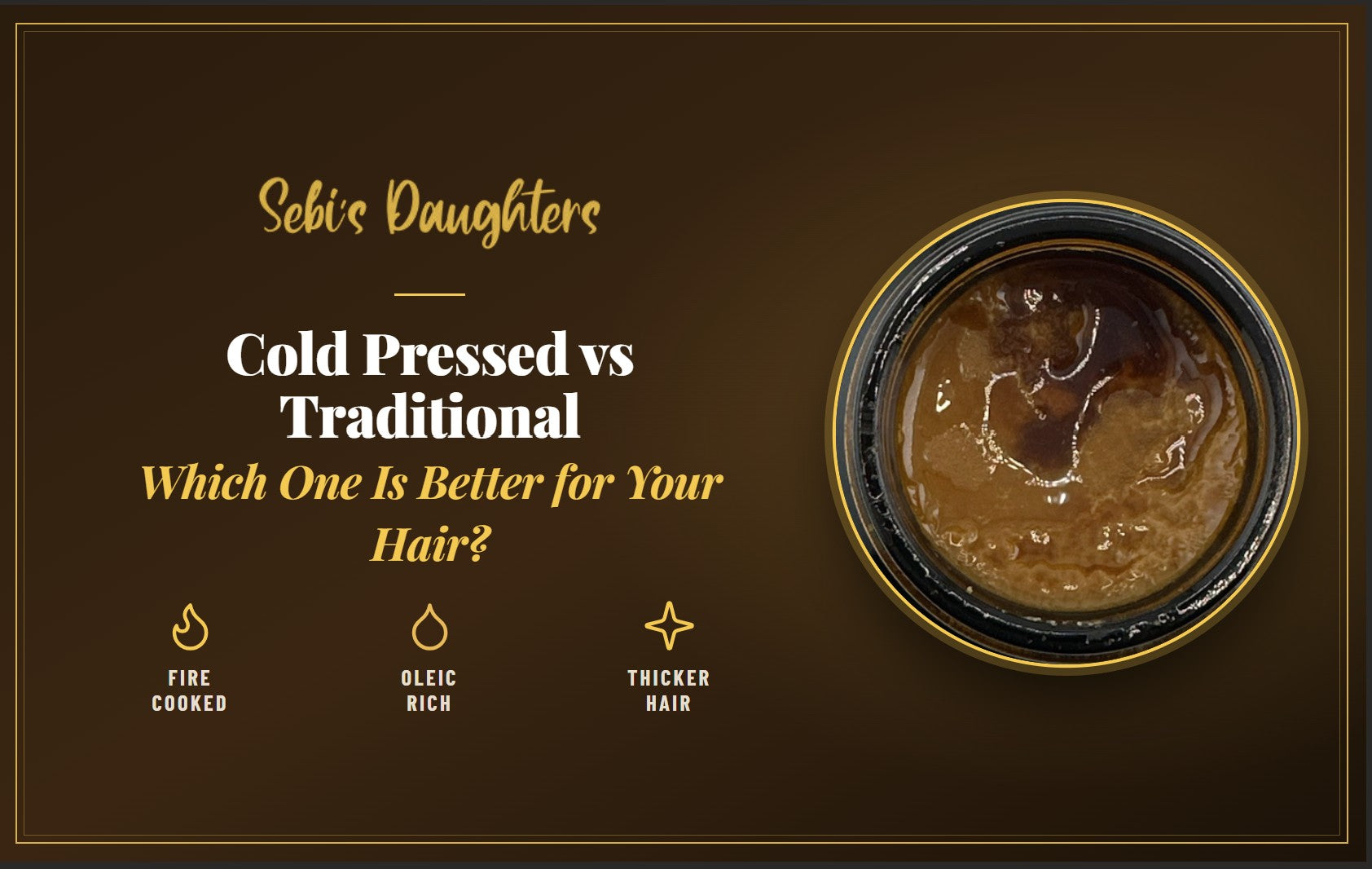 Cold Pressed vs. Traditional Batana Oil: Which Processing Method Is Better?
