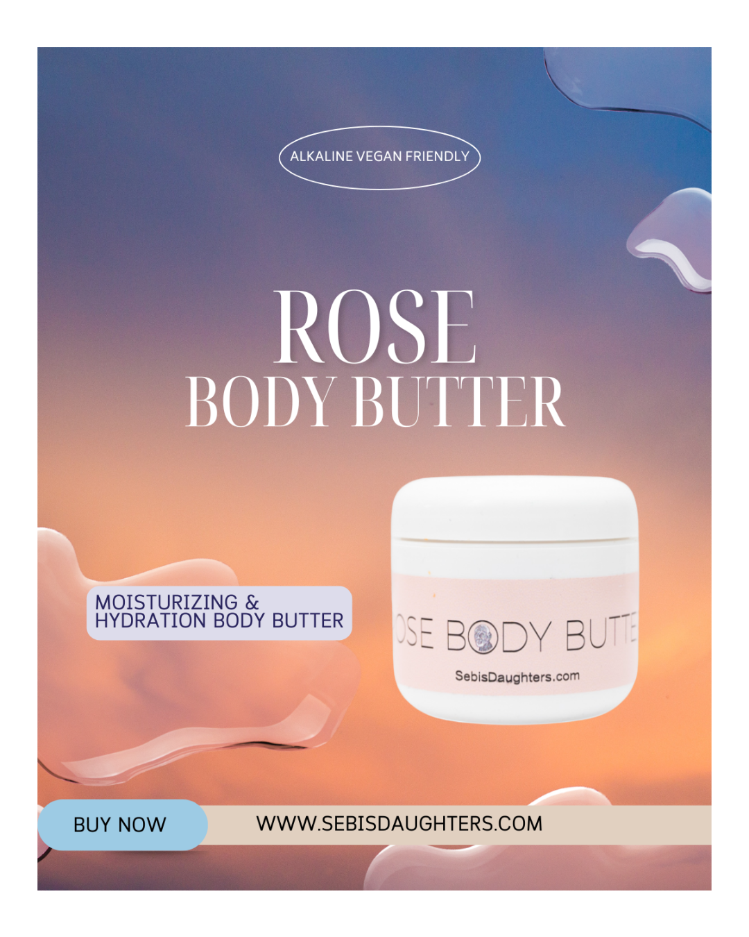 "Sebi's Daughters Rose Body Butter, infused with organic rose petals for deeply moisturized, soft skin with a delicate floral scent. Set against a gradient sky background with fluid abstract shapes, reflecting the essence of the Spring Collection"