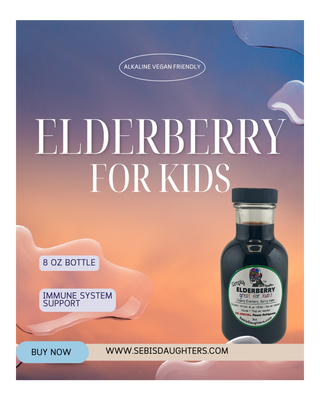 Organic Elderberry for Kids – Immune Support Syrup by Sebi's Daughters, a gentle, kid-friendly wellness blend designed to support immune health naturally